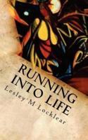 Running Into Life