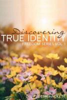 Discovering True Identity