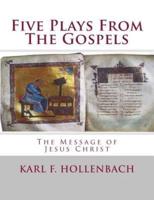 Five Plays from the Gospels