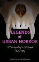 Legends of Urban Horror