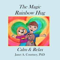 The Magic Rainbow Hug