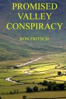 Promised Valley Conspiracy