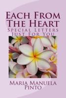 Each From The Heart: Special Letters Just For You