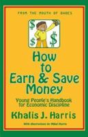 How to Earn and Save Money