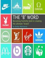 The "B" Word