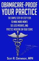 Obamacare-Proof Your Practice