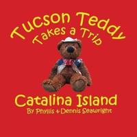 Tucson Teddy Takes a Trip