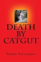 Death by Catgut
