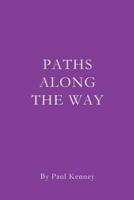 Paths Along the Way