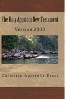 The Holy Apostolic New Testament