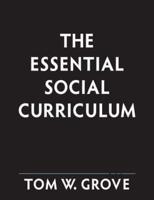 The Essential Social Curriculum
