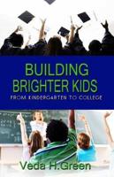 Building Brighter Kids