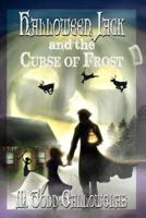 Halloween Jack and the Curse of Frost