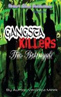 Gangsta Killers