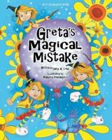 Greta's Magical Mistake