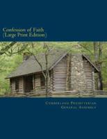 Confession of Faith Large Print Edition