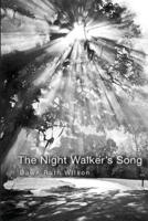The Night Walker's Song