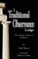 A Traditional Observance Lodge