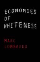 Economies of Whiteness