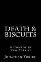 Death & Biscuits