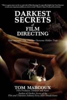 Darkest Secrets of Film Directing