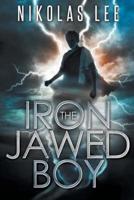 The Iron-Jawed Boy