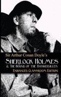 Sir Arthur Conan Doyle's - The Hound of the Baskervilles - Enhanced Classroom Edition