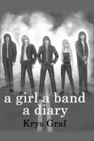 A Girl a Band a Diary