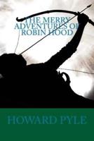 The Merry Adventures of Robin Hood