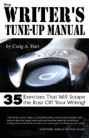The Writer's Tune-Up Manual