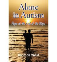 Alone in Autism: Hope at the End of the Rope