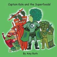Captain Kale and the Superfoods