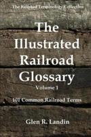 The Illustrated Railroad Glossary
