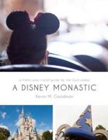 A Disney Monastic