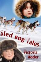 Sled Dog Tales