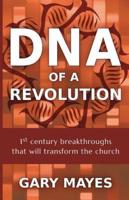 DNA of a Revolution