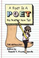 A Poet Is a Poet No Matter How Tall