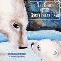 The Night of the Great Polar Bear