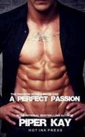 A Perfect Passion