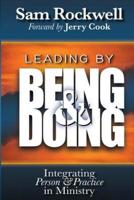 Leading by Being and Doing