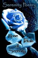 Rose Petals of Serenity