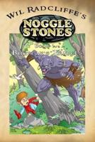 Noggle Stones Book 1 1/2