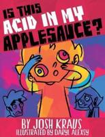 Is This Acid In My Applesauce?