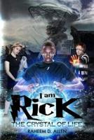 I Am Rick