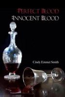 Perfect Blood Innocent Blood
