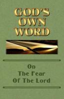 God's Own Word on the Fear of the Lord