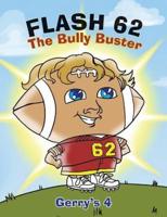 Flash 62 The Bully Buster