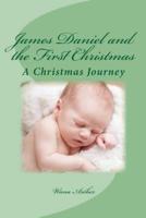 James Daniel and the First Christmas