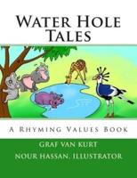 Water Hole Tales