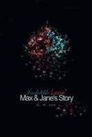Indelible Lovin' - Max & Jane's Story